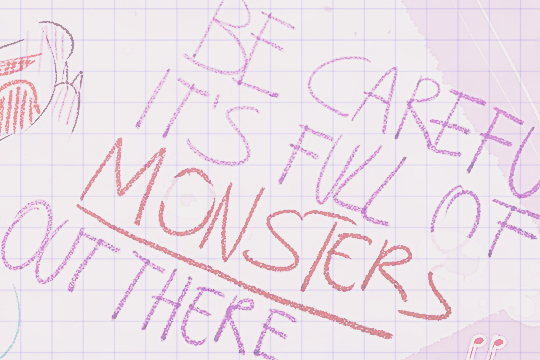 panel from luana vecchio's 'doll parts,' specifically a shot from madeline's diary scribbles, including writing that says: 'be careful it's full of monsters out there.' the image is tinted pink and graph paper in light purple lines has been added on top
